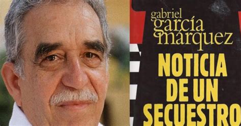 Serie “Noticia de un secuestro” basada en el libro de Gabriel García ...