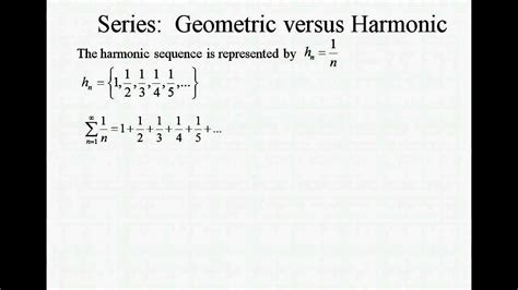 Series: Geometric versus Harmonic   YouTube