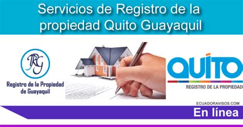 Servicios del Registro de la propiedad Quito y Guayaquil
