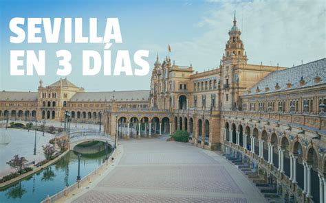 Sevilla en 3 días | GUIA DE VIAJE 10 ⋆ Para una escapada a ...
