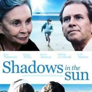 Shadows in the Sun   Filme 2009   AdoroCinema