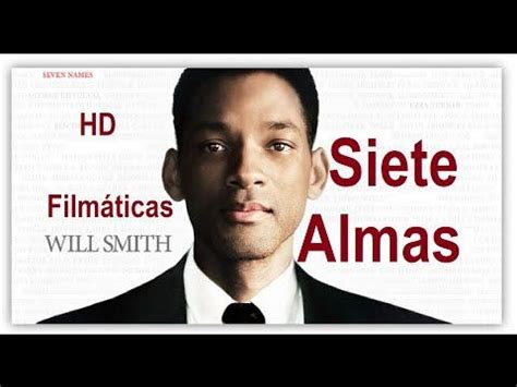 Siete Almas    Seven Pounds    Will Smith – película ...