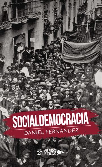 Socialdemocracia   9788417274047   Daniel Fernández ...