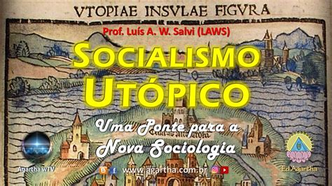 Socialismo Utópico: a ponte para uma Nova Sociologia   YouTube