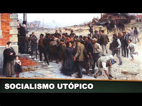 Socialismo Utópico   YouTube