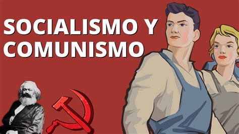 Socialismo y Comunismo: ¿Cuáles son sus DIFERENCIAS?  Con EJEMPLOS  ...
