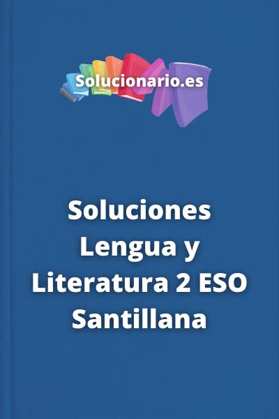 SOLUCIONES   Lengua 2 ESO SANTILLANA 2020 / 2021 [PDF]