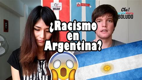 ¿SON RACISTAS LOS ARGENTINOS? XENOFOBIA en ARGENTINA   Che ...