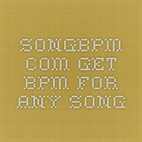 songbpm.com Get BPM for any song | Songs, Fobs, Periodic table