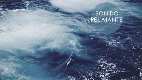 Sonidos Del Mar Relajante|Soothing Relaxation   YouTube