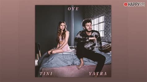 ‘Oye’, de Tini Stoessel y Sebastián Yatra: letra y vídeo ...