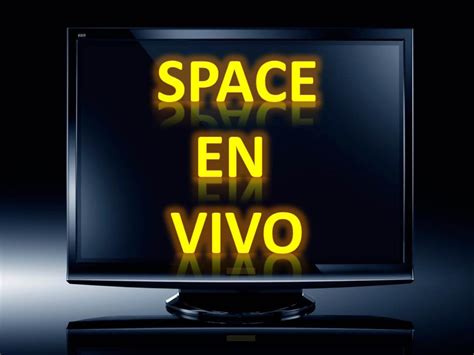 Space En Vivo | Canal Space En Vivo | Space Online | Tv ...