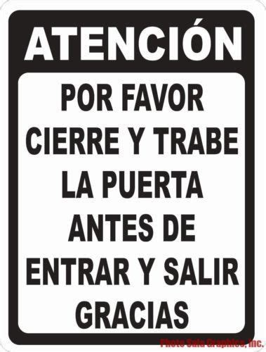 Spanish Sign: ATENCIÓN Por Favor Cierre la Puerta Antes de Entrar y ...