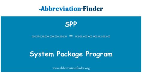 SPP Definición: Programa de paquete del sistema   System ...