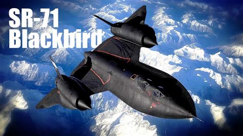 SR 71 Blackbird : l avion le plus rapide du monde   YouTube