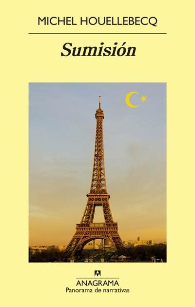 ‘Sumisión’, de Michel Houellebecq, una novela polémica ...