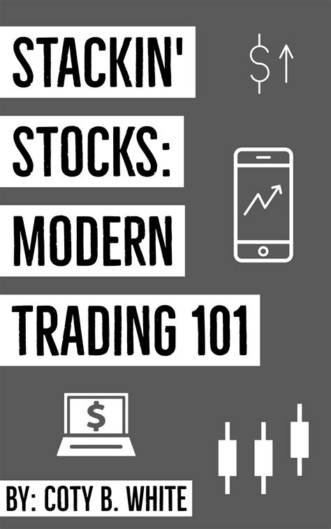 Stackin  Stocks: Modern Trading 101 — GoldenGOAT Articles ...