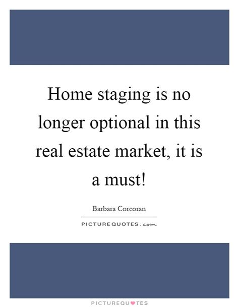 Staging Quotes | Staging Sayings | Staging Picture Quotes