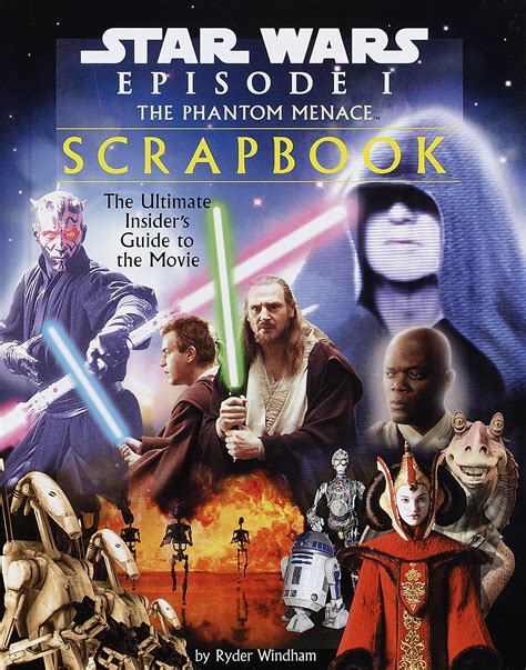 Star Wars: Episode I The Phantom Menace Scrapbook ...