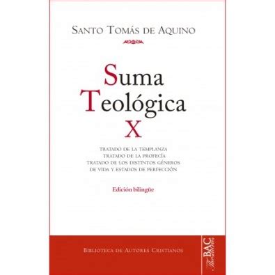 Suma teológica. X: 2 2 q.141 189. Edición Bilingüe ...