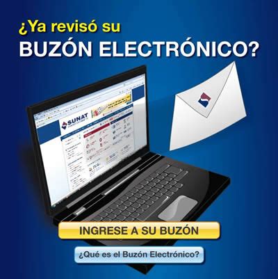 Sunat : Desde hoy, Uso Obligatorio del Buzón Electrónico ...