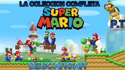 SUPER MARIO BROS COLECCION DE 17 JUEGOS DESCARGAR !!! PARA ...