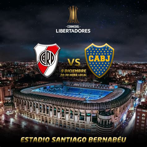 Superclásico Libertadores: Final en el Santiago Bernabéu ...