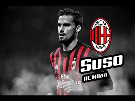 Suso Fernandez   AC Milan   Skills, Goals, Assists 2016 17 ...