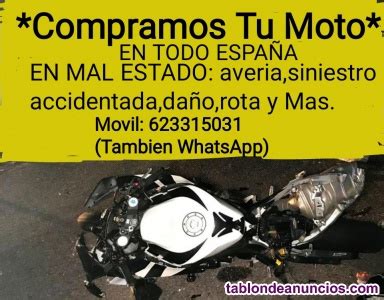 TABLÓN DE ANUNCIOS   Compro motos españa: siniestro,averia ...