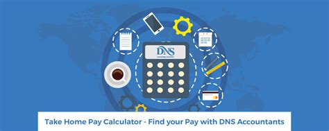 Take Home Pay Calculator – Calculate Income tax with DNS ...
