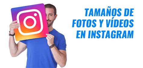 TAMAÑO FOTOS VÍDEOS INSTAGRAM [TAMAÑOS STORIES HISTORIAS]