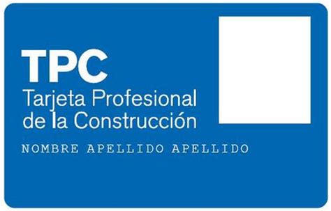 Tarjeta Profesional de la Construcción: Información ...
