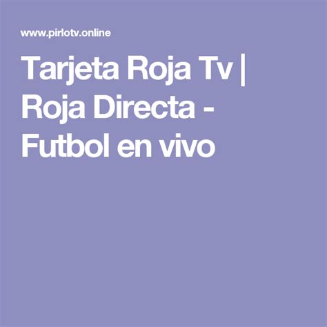 Tarjeta Roja Tv | Roja Directa Futbol en vivo | Futbol ...