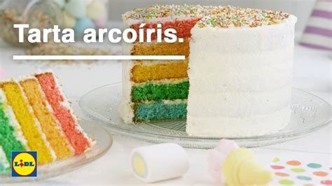 Tarta Arcoiris  | Recetas de Postres | Lidl España   YouTube