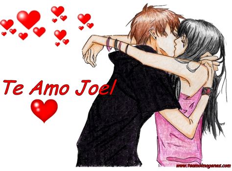 Te amo Joel   Imágenes de Amor, Gatitos, Amistad, Felicidad para ...