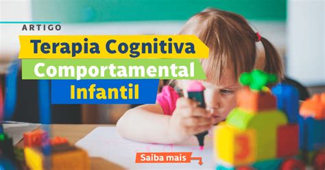 Técnicas para terapia cognitiva comportamental infantil   Instituto ...