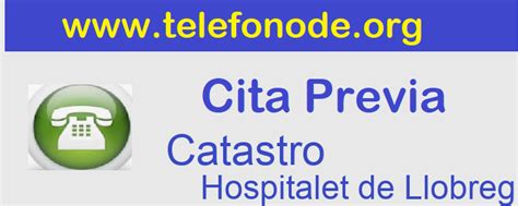 Teléfono Gratuito Pedir Cita Previa Catastro Hospitalet de Llobregat, L ...