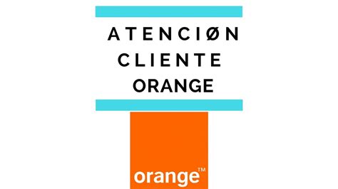 TELEFONO  Orange Atención al cliente   YouTube