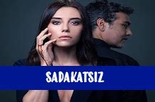 Telenovela Sadakatsiz Capítulos Completos Online