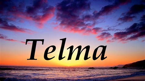 Telma, significado y origen del nombre   YouTube