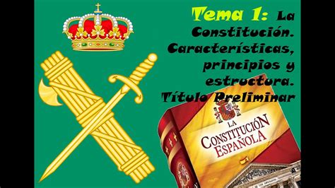 Tema 1. Oposiciones Guardia Civil. Constitución española ...
