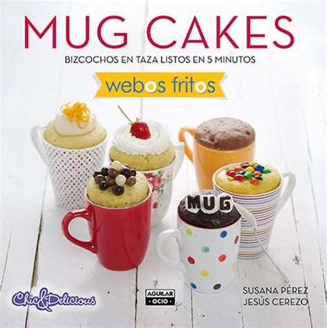 Tendencias gastro:  Mug cakes , del microondas a la mesa ...