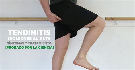 TENDINITIS ISQUIOTIBIAL ALTA: Síntomas y tratamiento ...