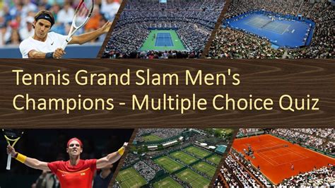Tennis Grand Slam Men s Champions   Multiple Choice Quiz ...
