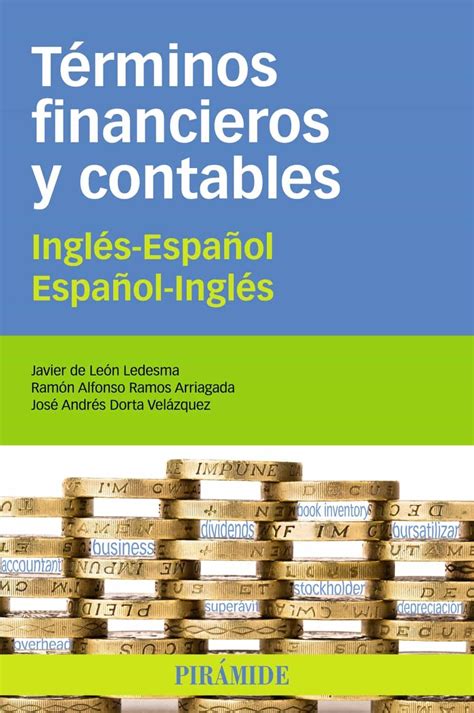 TERMINOS FINANCIEROS Y CONTABLES  INGLES ESPAÑOL/ESPAÑOL INGLES ...