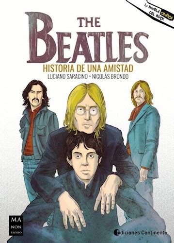 The Beatles . Historia De Una Amistad Saracino Luciano ...