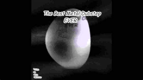 The Best Metal Dubstep EVER   YouTube