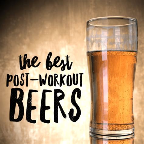 The Best Post Workout Beers   Beer Fit Club