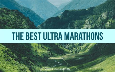 The Best Ultra Marathons Aren t What You Think | Wicked ...