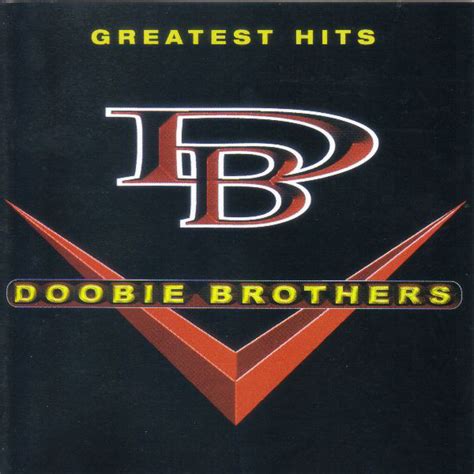 The Doobie Brothers   Greatest Hits | Releases | Discogs